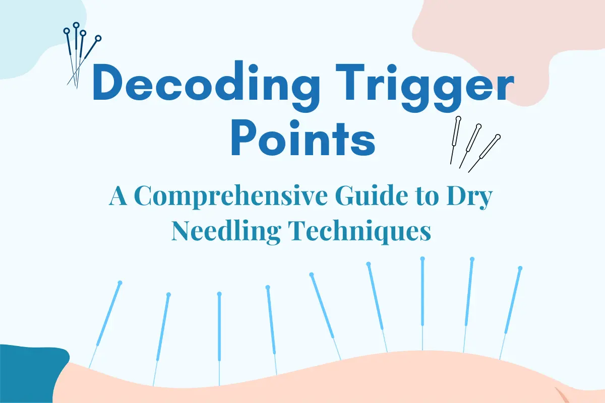 Trigger Points in Dry Needling Techniques
