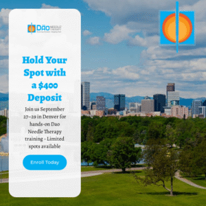 Deposit – Dao Needle Therapy Denver Sept 2025